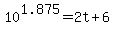 +10%5E1.875+=+2t+%2B+6+