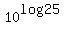 +10%5Elog25+