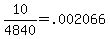 +10+%2F+4840+=+.002066+