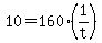+10+=+160%2A%281%2Ft%29+