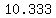 +10.333+