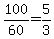 +100%2F60+=+5%2F3+