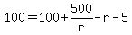 +100+=+100+%2B+500%2Fr+-+r+-+5+