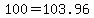 +100+=+103.96+