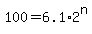 +100+=+6.1%2A2%5En+