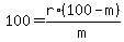 +100+=+r%2A%28+100+-+m+%29+%2F+m+