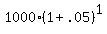 +1000%2A%28+1+%2B+.05+%29%5E1+