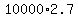 +10000%2A2.7+