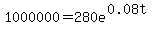 +1000000+=+280e%5E%280.08t%29+