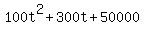 +100t%5E2+%2B+300t+%2B+50000+