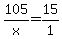 +105%2Fx+=+15%2F1+