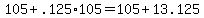 +105+%2B+.125%2A105+=+105+%2B+13.125+