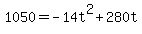+1050+=+-14t%5E2+%2B+280t+