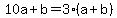 +10a+%2B+b+=+3%2A%28+a+%2B+b+%29+