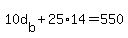 +10d%5Bb%5D+%2B+25%2A14+=+550+