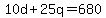 +10d+%2B+25q+=+680+