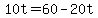 +10t+=+60+-+20t+