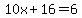+10x%2B16=6+