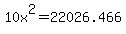 +10x%5E2+=+22026.466+