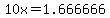 +10x+=+1.666666+
