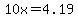+10x+=+4.19+