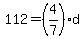 +112+=+%284%2F7%29%2Ad+