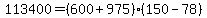 +113400+=+%28+600+%2B+975+%29%2A%28+150+-+78+%29+