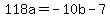 +118a+=+-10b+-+7+