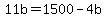 +11b+=+1500+-+4b+