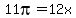 +11pi+=+12x+