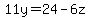 +11y+=+24+-+6z+