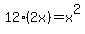 +12%282x%29+=+x%5E2+