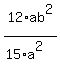 +12%2Aab%5E2%2F%2815%2Aa%5E2%29