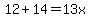 +12%2B14=13x