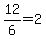 +12%2F6+=+2+