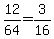+12%2F64+=+3%2F16+