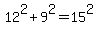 +12%5E2+%2B+9%5E2+=+15%5E2+