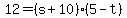 +12+=+%28+s+%2B+10+%29%2A%28+5+-+t+%29+