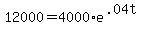 +12000+=+4000%2Ae%5E%28+.04t+%29+