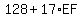 +128%2B17%2AEF