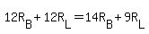 +12R%5BB%5D+%2B+12R%5BL%5D+=+14R%5BB%5D+%2B+9R%5BL%5D+