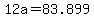 +12a+=+83.899+