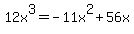 +12x%5E3=-11x%5E2%2B56x+