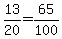 +13%2F20+=+65%2F100