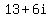 +13+%2B+6i+
