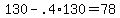 +130+-+.4%2A130+=+78+