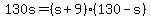 +130s+=+%28+s+%2B+9+%29%2A%28+130+-+s+%29+