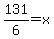 +131%2F6+=+x+