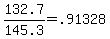 +132.7%2F145.3+=+.91328+