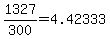 +1327%2F300+=+4.42333++